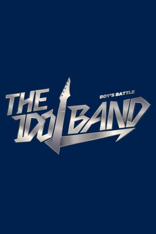 The Idol Band: Boy's Battle Season 1 poster