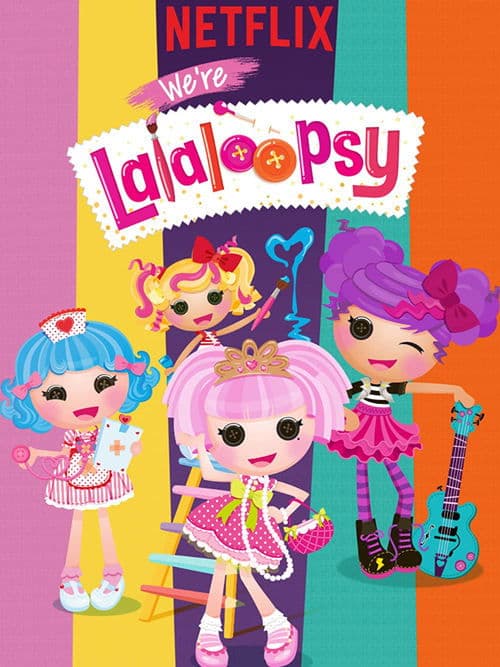 We're Lalaloopsy Season 1 poster