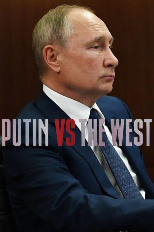 Putin vs the West Path to War poster