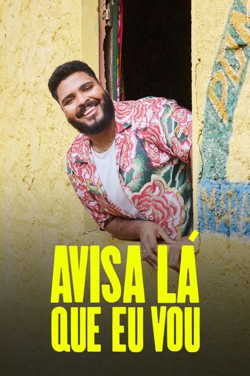 Avisa Lá Que Eu Vou Season 2 poster
