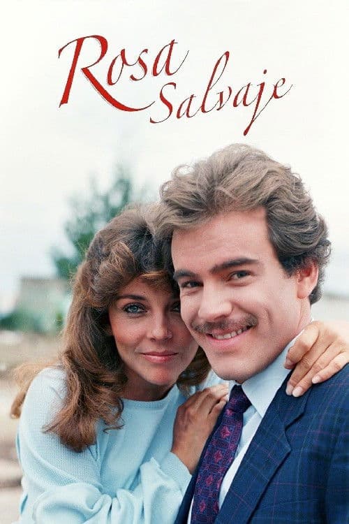 Rosa Salvaje Season 1 poster