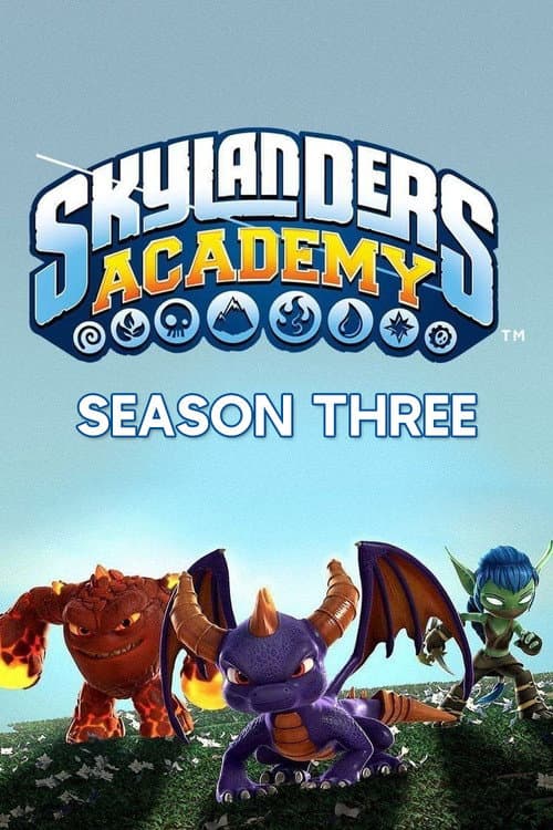 Skylanders Academy Season 3 poster
