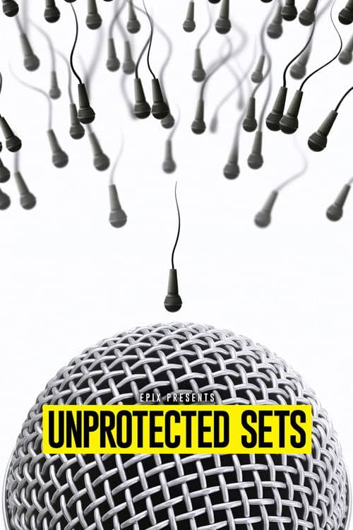 EPIX Presents Unprotected Sets Season 3 poster