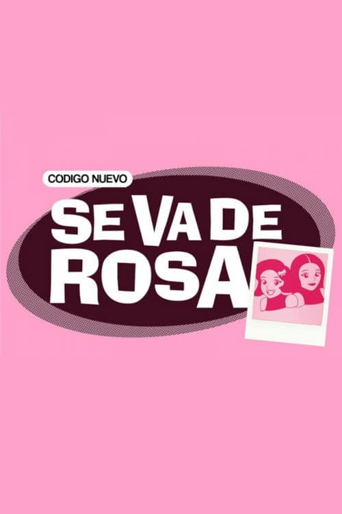 Se va de rosa Season 2 poster