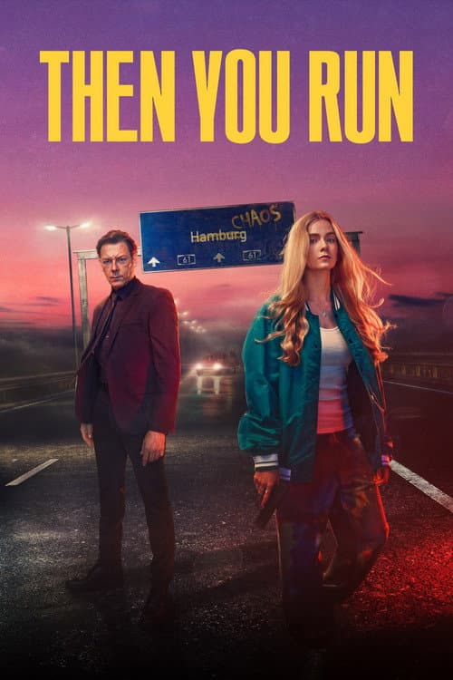 Then You Run Miniseries poster
