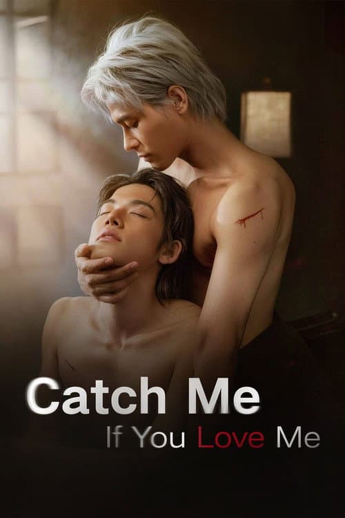 Catch Me If You Love Me Season 1 poster