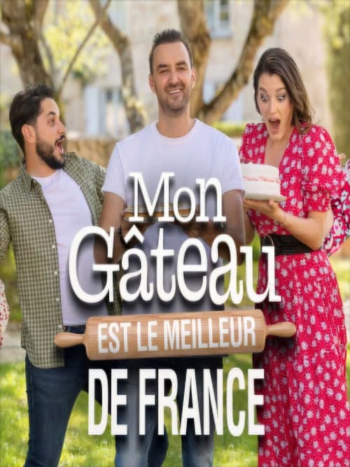 Mon gâteau est le meilleur de France Season 1 poster