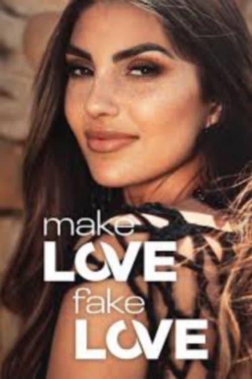 Make Love, Fake Love Season 1 poster