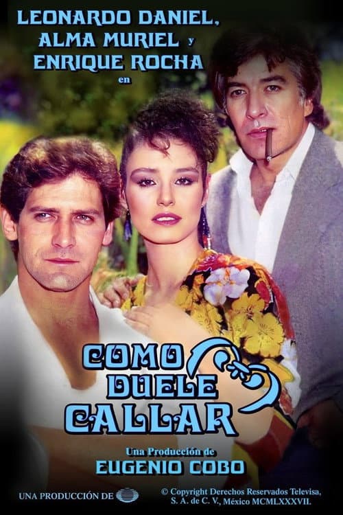 Cómo duele callar Season 1 poster