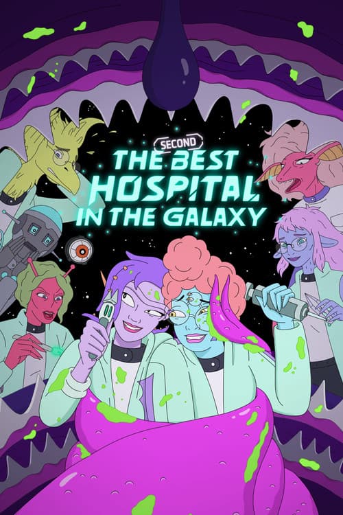 The Second Best Hospital in the Galaxy Season 2 poster