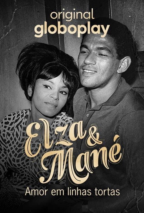 Elza & Mané: Amor em Linhas Tortas Season 1 poster