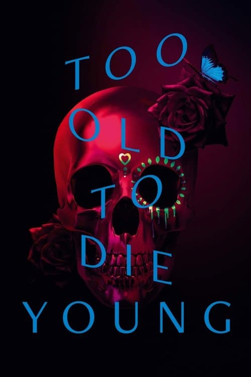 Too Old to Die Young Miniseries poster
