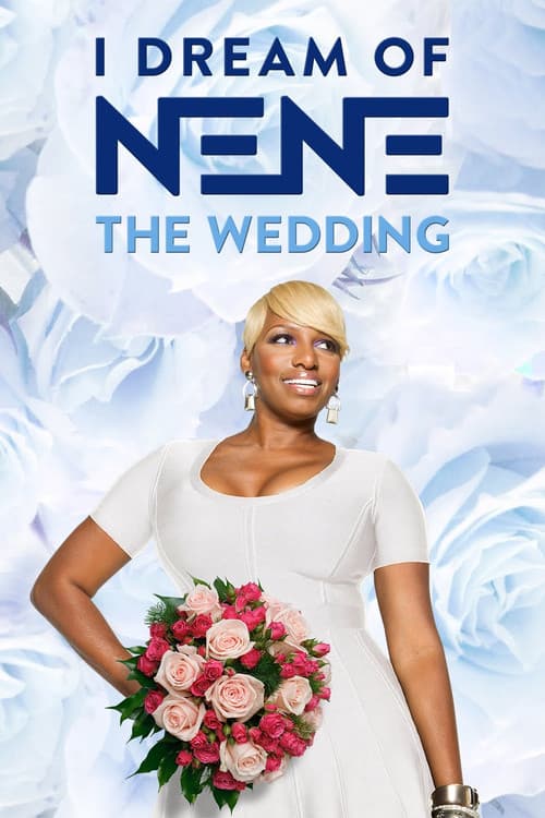 I Dream of NeNe: The Wedding Season 1 poster
