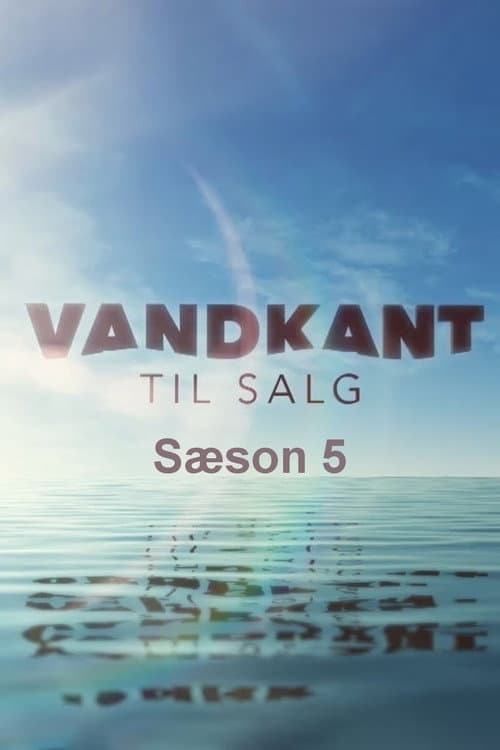 Vandkant til salg Season 5 poster