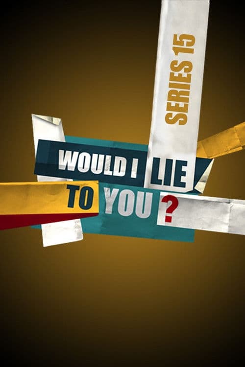 Would I Lie to You? Series 15 poster