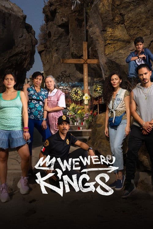 We Were Kings Season 1 poster