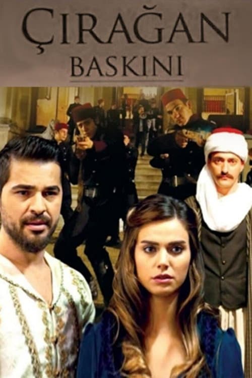 Çırağan Baskını Season 1 poster