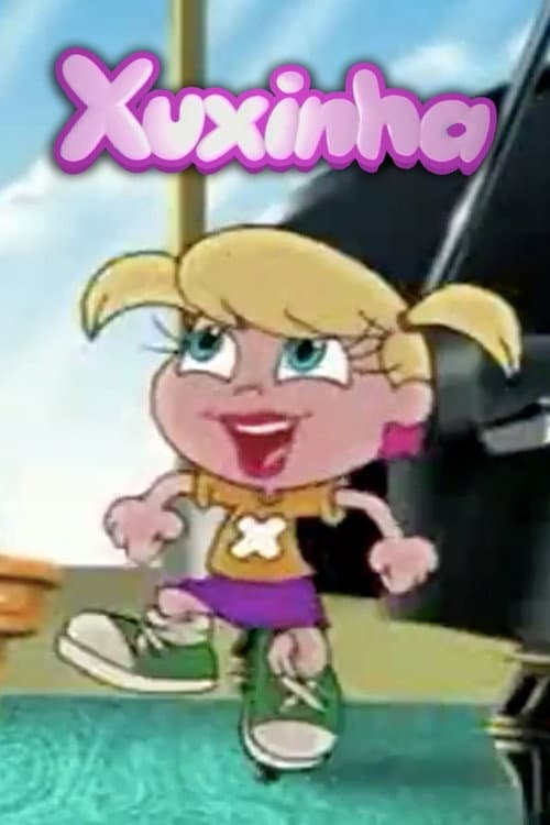 Xuxinha Season 1 poster