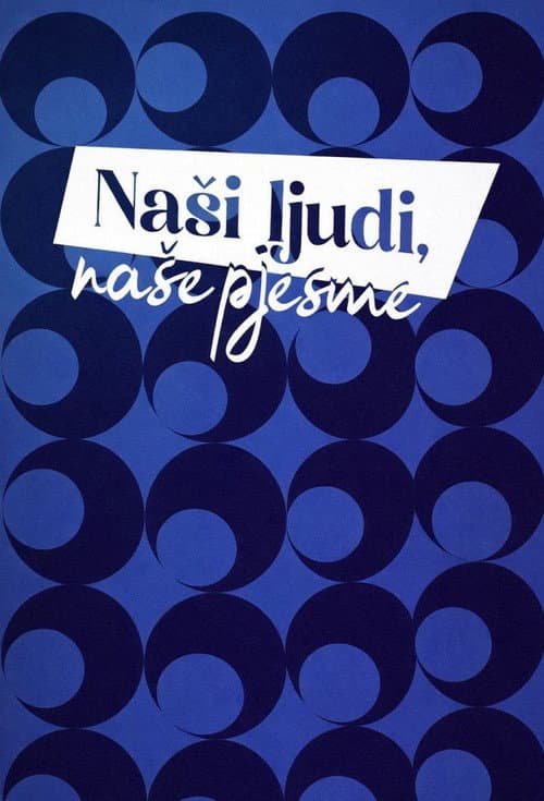 Eurosong 70: Naši ljudi, naše pjesme Season 1 poster