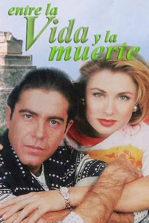 Entre la vida y la muerte Season 1 poster