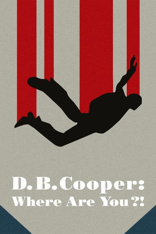 D.B. Cooper: Where Are You?! Limited Series poster