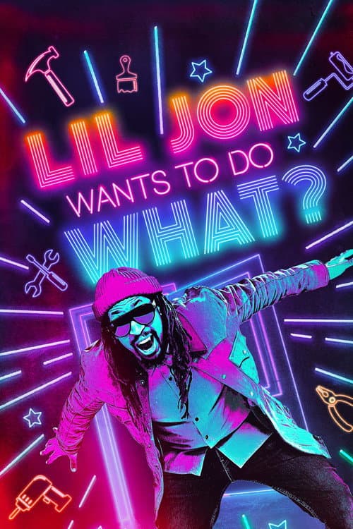 Lil Jon Wants to Do What? Season 1 poster