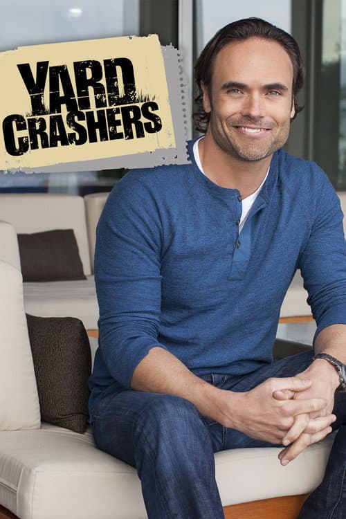 Yard Crashers Season 10 poster