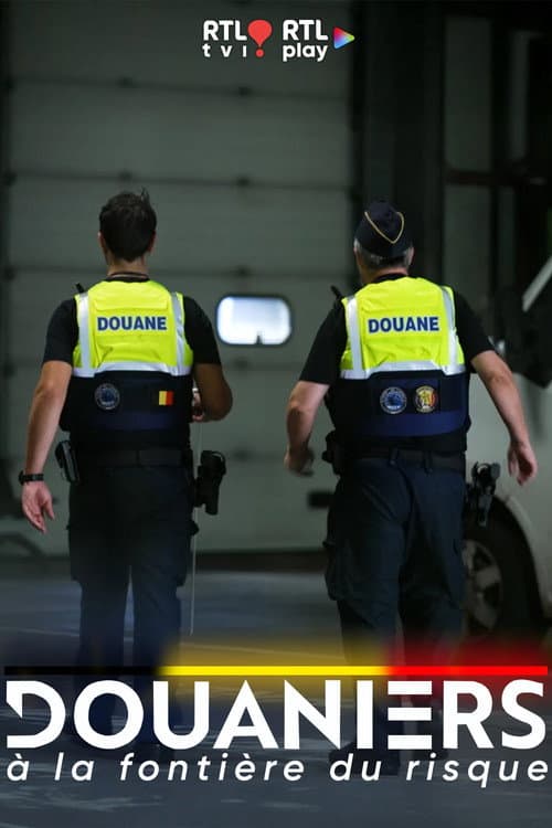 Douaniers : à la frontière du risque Season 1 poster