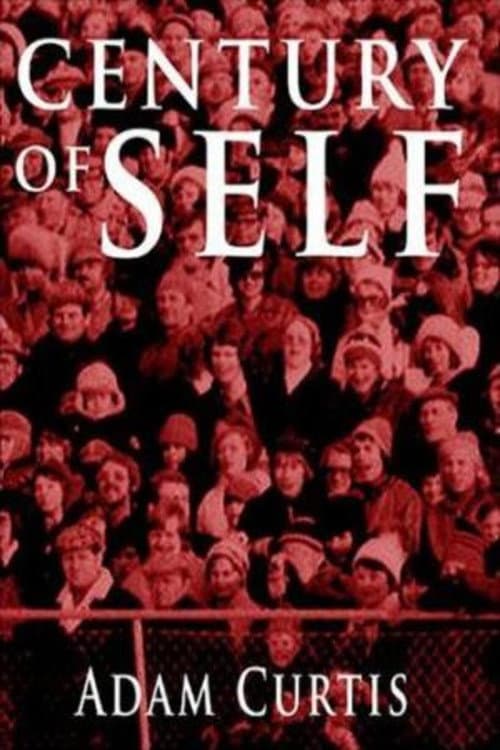 The Century of the Self Miniseries poster