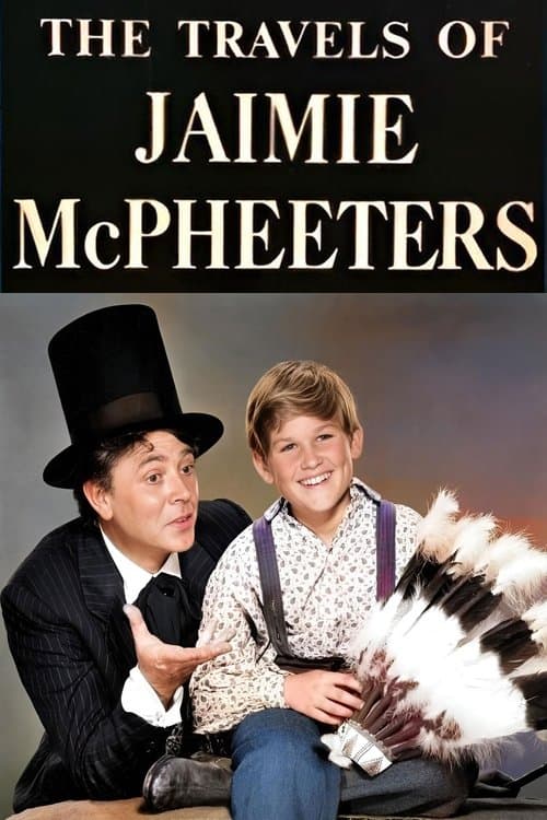 The Travels of Jaimie McPheeters Season 1 poster