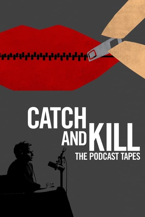 Catch and Kill: The Podcast Tapes Miniseries poster