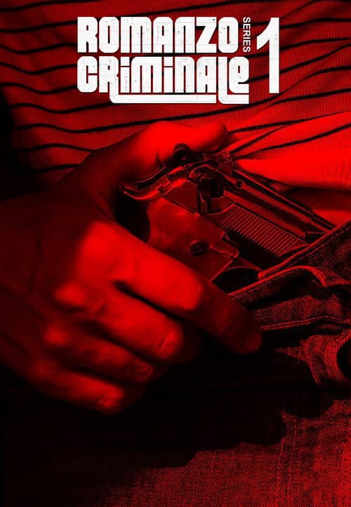 Romanzo Criminale: The Series Season 1 poster