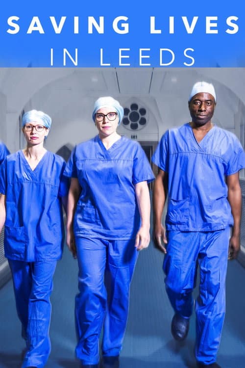Saving Lives in Leeds Season 1 poster