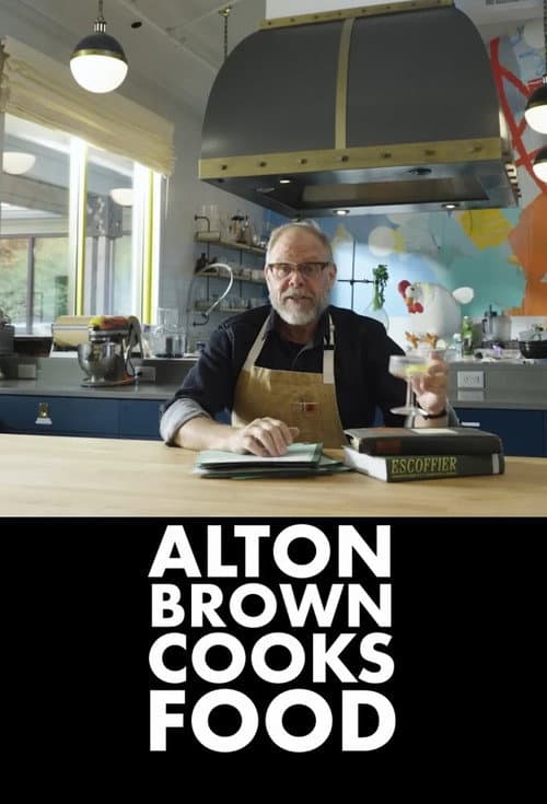 Alton Brown Cooks Food Season 1 poster