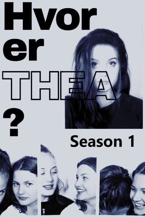 Hvor er Thea? Season 1 poster