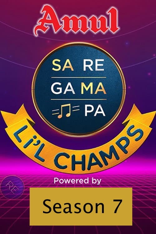 Sa Re Ga Ma Pa L'il Champs Season 7 poster