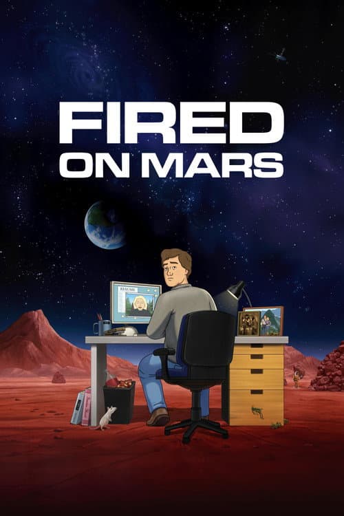 Fired on Mars Season 1 poster