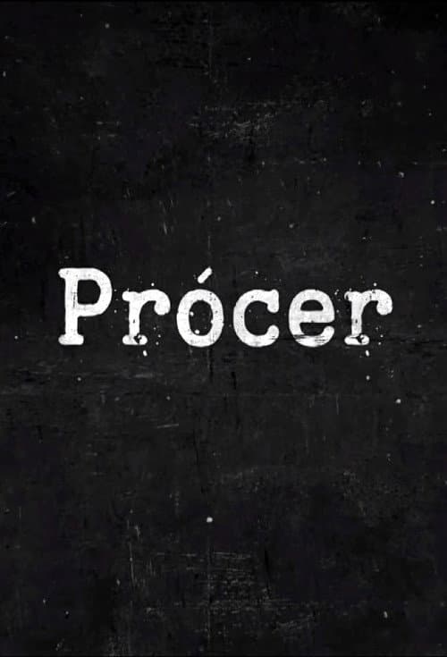 Prócer Season 1 poster