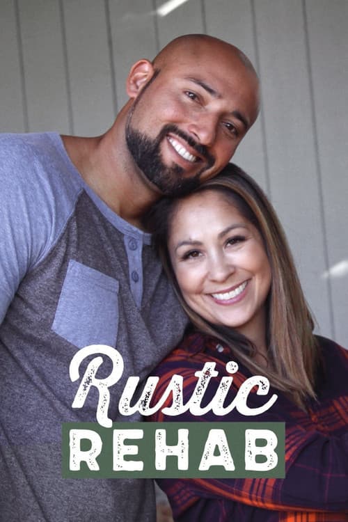 Rustic Rehab Season 1 poster