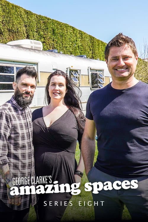 George Clarke's Amazing Spaces Season 8 poster