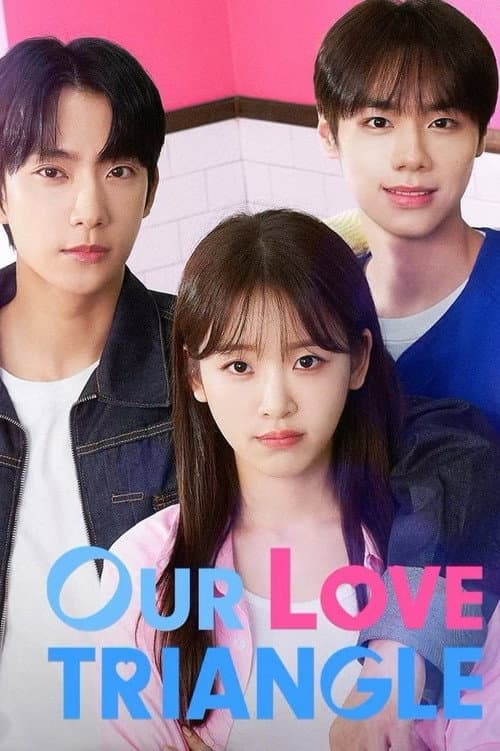 Our Love Triangle Season 1 poster