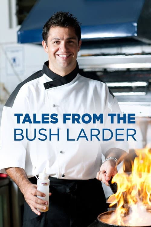 Tales From the Bush Larder Season 2 poster