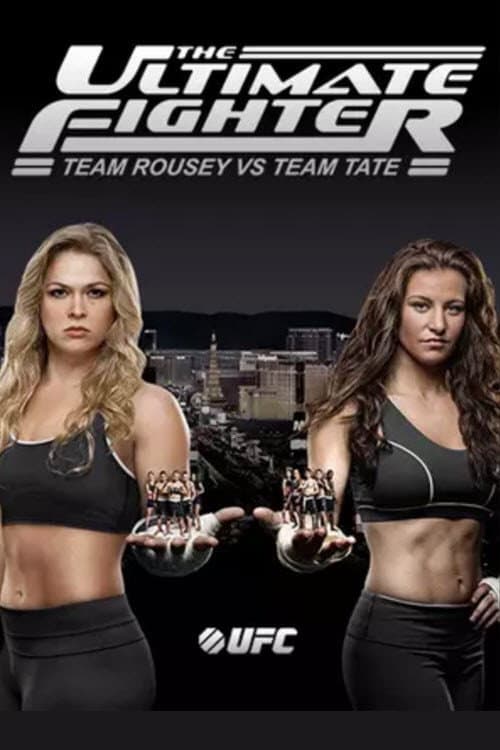 The Ultimate Fighter Team Rousey vs. Team Tate poster