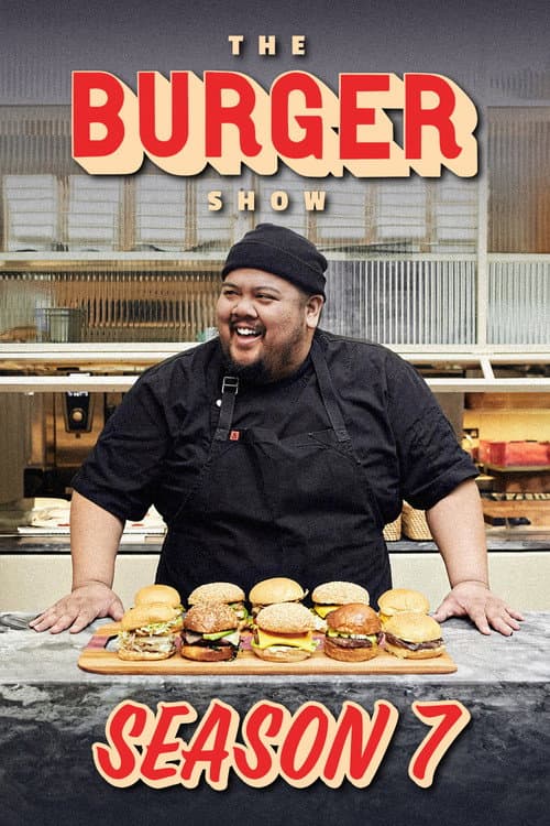 The Burger Show Season 7 poster
