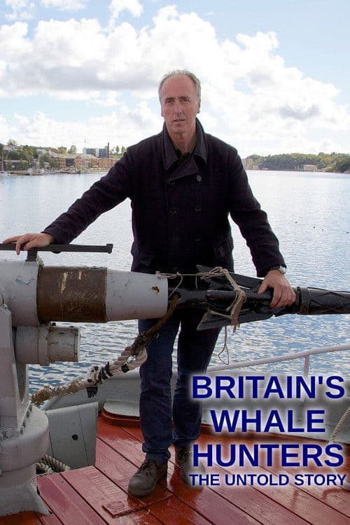 Britain's Whale Hunters: The Untold Story Season 1 poster