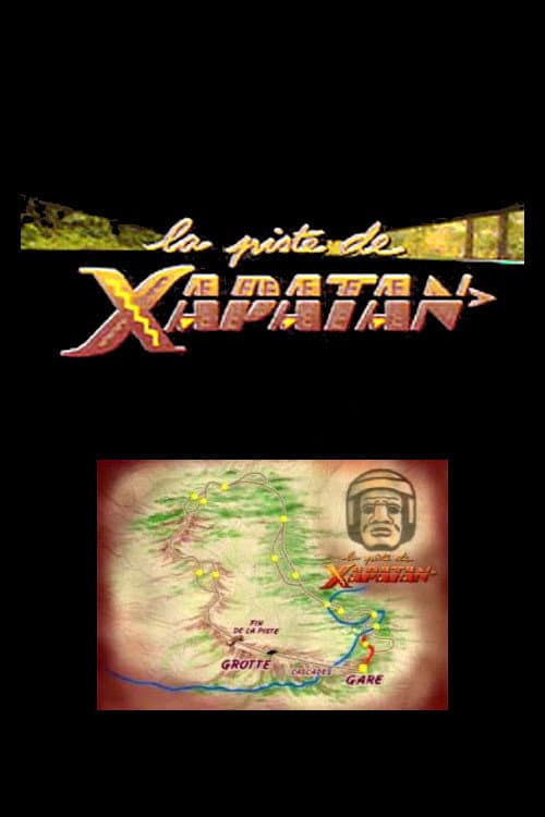Sur la piste de Xapatan Season 1 poster