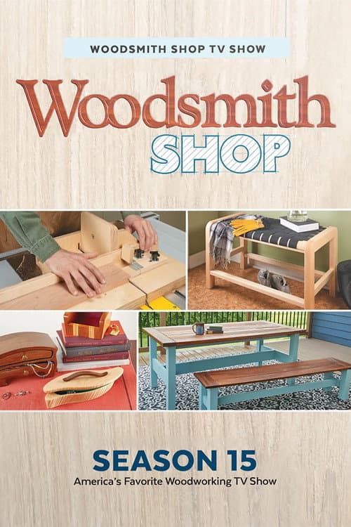 Woodsmith Shop Season 15 poster