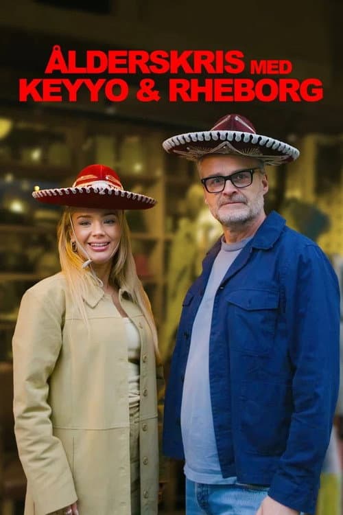 Ålderskris med Keyyo & Rheborg Season 1 poster