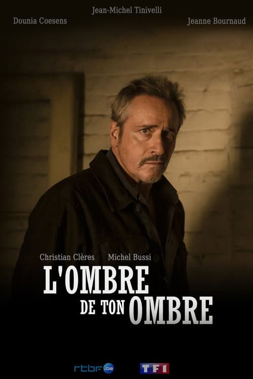 L'ombre de ton ombre Season 1 poster