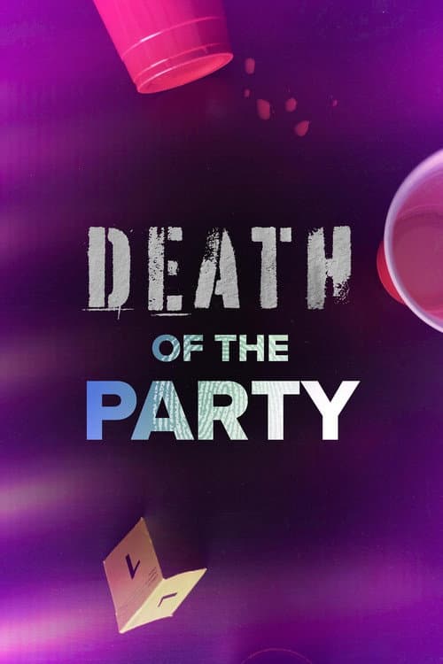 Death of the Party Season 1 poster